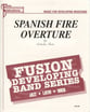 Spanish Fire Overture Concert Band sheet music cover